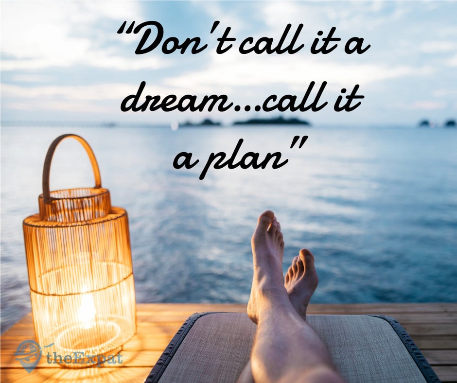 “Don’t call it a dream…call it a plan”